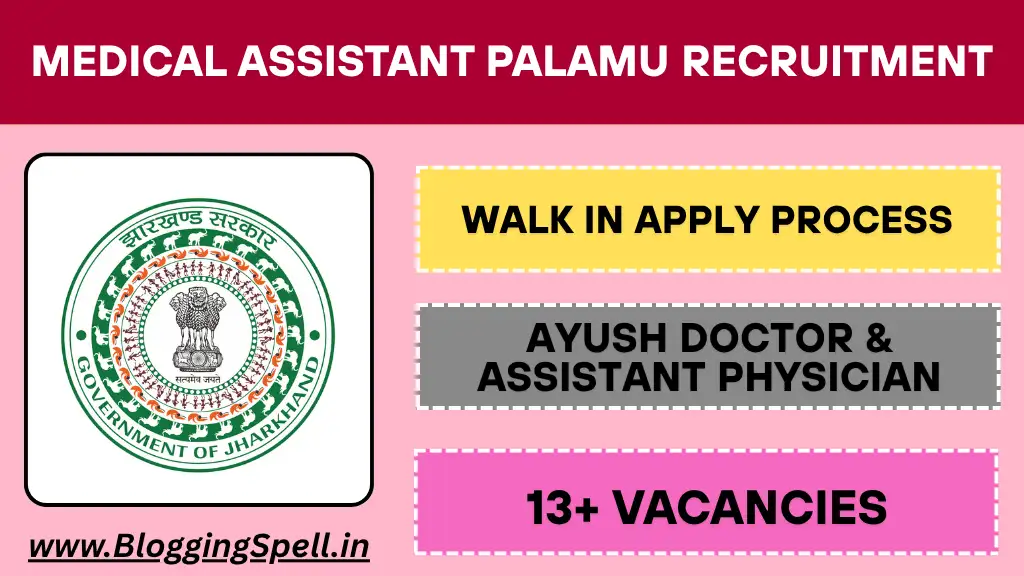 Medical Assistant Palamu Recruitment